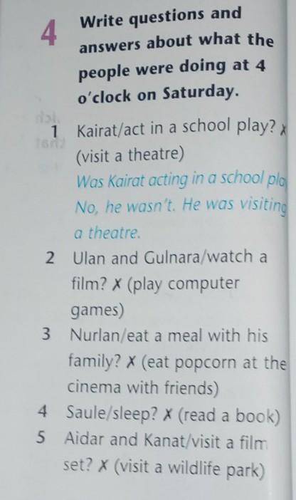 Write questions and answers about what the people were doing at 4 oʻclock on Saturday.​
