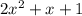 2 {x}^{2} + x + 1