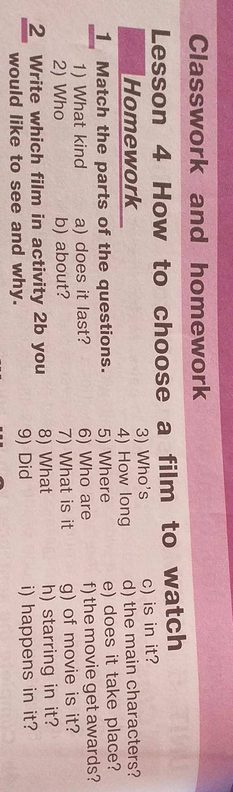 ACT 1 match the parts of the questions 1) What kind a) does it last?2) who b) about? 3)who's c) is i