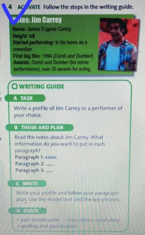 4 ACTIVATE Follow the steps in the writing guide. Notes: Jim CarreyName: James Eugene CarreyHeight: