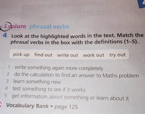 Look at the highlighted words in the text. Match the phrasal verbs in the box with the definitions (