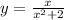 y=\frac{x}{x^{2} + 2}