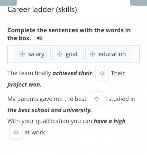 Career ladder (skills)Complete the sentences with the words in the box. ​