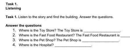 Listen to the story and find the building.Answer the questions ​