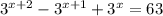 3^{x+2} -3^{x+1} +3^{x} =63