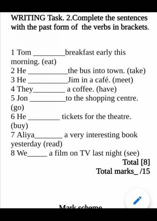 Complete the sentenses with the past from od the verby in brackets​