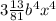 3 \frac{13}{81} {b}^{4} {x}^{4}