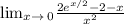 \lim_{x \to \0} _0 \frac{2e^{x/2} -2-x}{x^{2} }