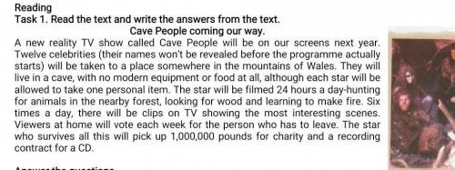 Англичани выручайте Answer the questions.1. Where are the contestants going to live?2. How often wi