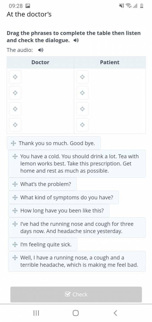 Drag the phrases to complete the table then listen and check the dialogue.