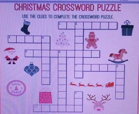 Christmas Crossword puzzle use the clue's to complete the crossword puzzle1.One of Santa's Reindeer3