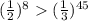 ( \frac{1}{2} ) {}^{8} ( \frac{1}{3} ) {}^{45}