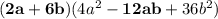 (\mathbf {2a}+\mathbf {6b})(4a^{2}-\mathbf {12ab}+36b^{2})