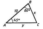 Дано: АВ=10, ∠ = 60°, ∠АС = 45°. Найти у. (ответ округлить до целого числа