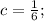 c=\frac{1}{6};