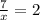 \frac{7}{x} = 2