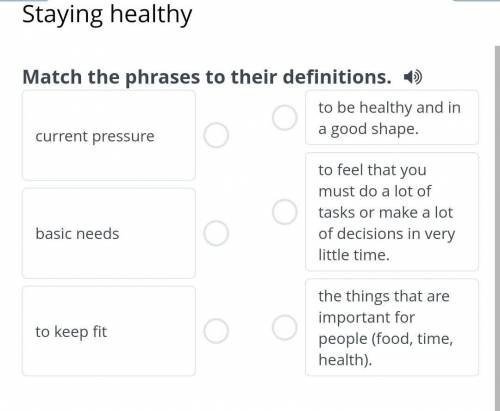 Staying healthymatch the phrases to their definitions ​