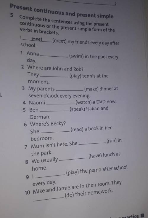 Vilat 5Present continuous and present simpleComplete the sentences using the presentcontinuous or th