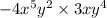 - 4x {}^{5} y {}^{2} \times 3xy {}^{4}