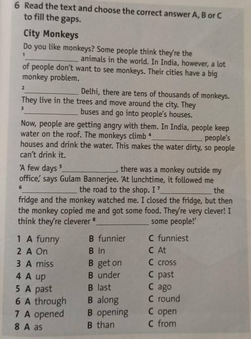 пожайлуста. Read the text and choose the correct answer A, B or Cto fill the gaps.​