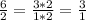 \frac{6}{2} = \frac{3*2}{1*2} = \frac{3}{1}