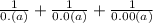 \frac{1}{0.(a)} + \frac{1}{0.0(a)} + \frac{1}{0.00(a)}