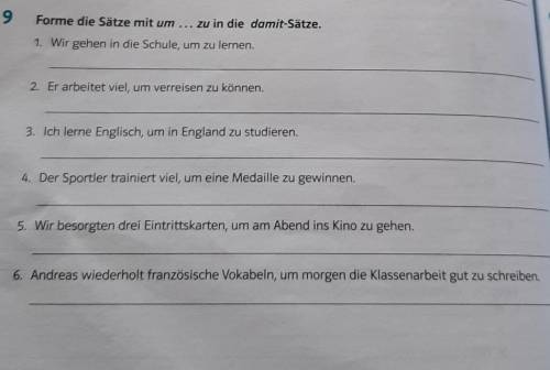 Народ выручайте))задание:Forme die Sätze mit um ... zu in die damit-Sätze​