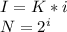 I=K*i\\N=2^{i}