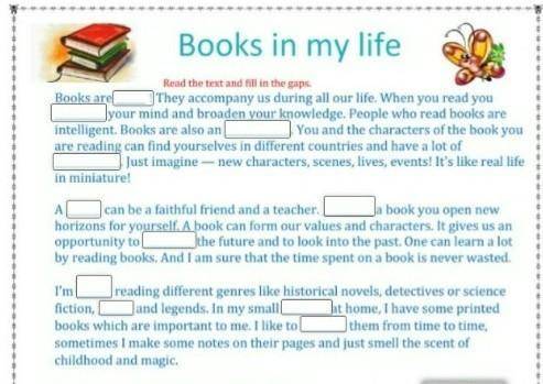 Fill the gaps: Reading, good, entertainment, re-read, tales, imagine, library, wonderful, adventures