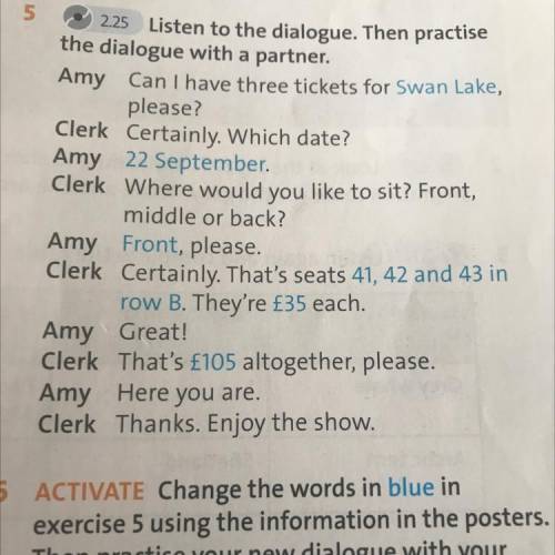 5 2.25 Listen to the dialogue. Then practise the dialogue with a partner.