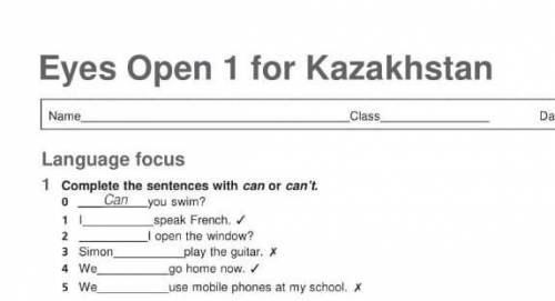 Complete the sentences with can or can't 0.can you swim1 . speak ​