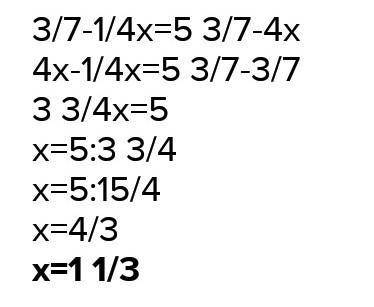 3/7 - 1/4 * x = 5 3/7 - 4x