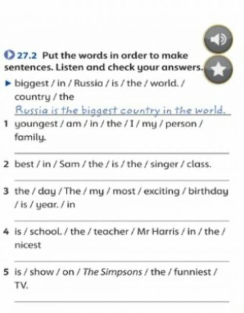 Put the words in order to make sentences. Listen and check your answers.