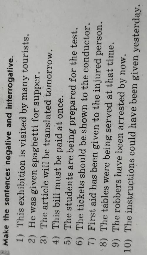 Make the sentences negative and interrogative​