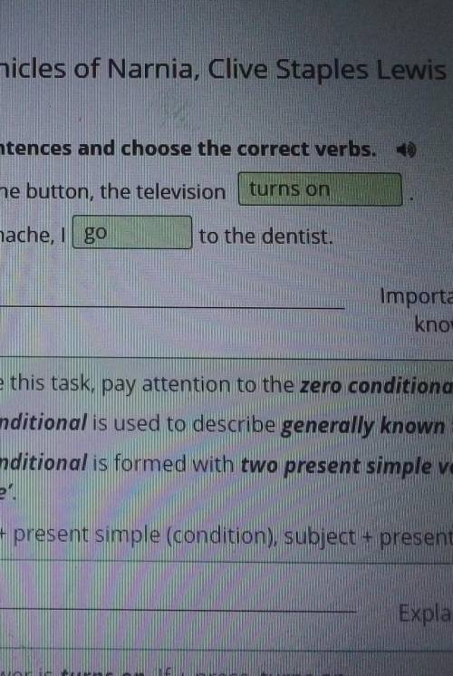 The Chronicles of Narnia, Clive Staples Lewis Read the sentences and choose the correct verbs. If y