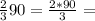 \frac{2}{3}90=\frac{2*90}{3}=