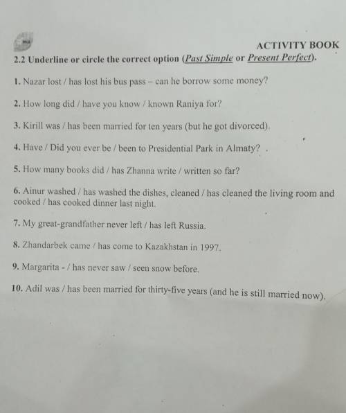 ACTIVITY BOOK 2.2 Underline or circle the correct option (Past Simple or Present Perfect).1. Nazar l