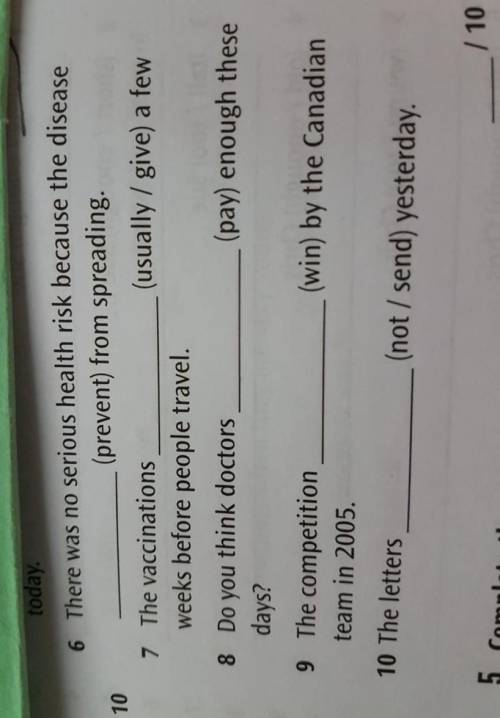 очень нужно 6 There was no serious health risk because the disease (prevent) from spreading. (usuall