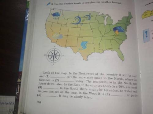 Look at the map.In the Northwest of the country it will be cold and (1) But the snow may move to the