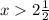 x 2\frac{1}{2}