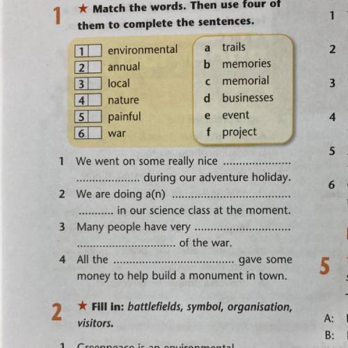 1 * Match the words. Then use four of them to complete the sentences. 1.environmental 2.annual 3.loc