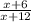 \frac{x + 6}{x + 12}