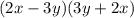 (2x - 3y)(3y + 2x)