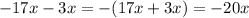 -17x-3x=-(17x+3x)=-20x