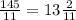 \frac{145}{11} = 13 \frac{2}{11}