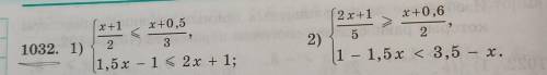2x+0,5- 1)3(1,5 x - 1 < 2x + 1;2 x +1 x +0,62)52- (1 - 1,5 x < 3,5 - x.​