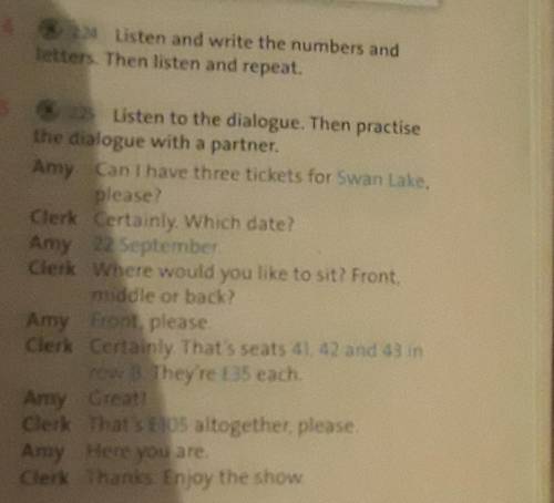 224 Listen and write the numbers and letters. Then listen and repeat.225 Listen to the dialogue. The