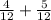 \frac{4}{12} + \frac{5}{12}