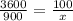 \frac{3600}{900} = \frac{100}{x}