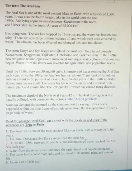 read the passage Aral Sea get a sheet with the questions and mark if the sentences are True or False